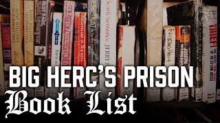 Big Herc's Top Prison Book Picks - Prison Talk 12.8
