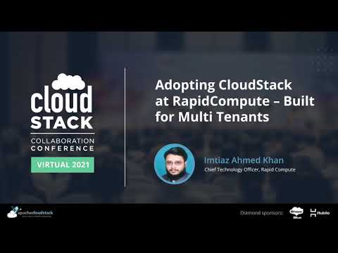 Adopting CloudStack at RapidCompute – Built for Multi Tenants - CloudStack Collaboration Conf 2021