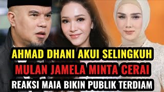 Download lagu MULAN'S CONFESSION CAUSES A Uproar‼️ Ahmad Dhani Admits to Cheating, But Maia's Response Leaves t... mp3