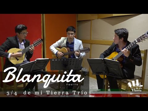 Blanquita • Pasillo - Luis A. Calvo I 3/4 de Mi Tierra Trío