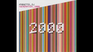 Fabietto DJ - Generation 2000 - (Oliver Lieb Remix) - 1999