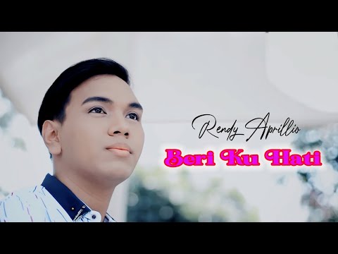 Rendy Aprillio - Bri Ku Hati