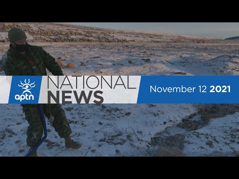 APTN National News November 12, 2021 – Child welfare compensation, COVID-19 in the north