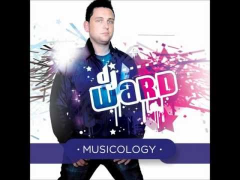 DJ Ward - Musicology (Radio Edit)