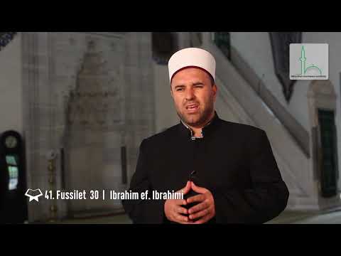 NJË AJET NJË KOMENT ||  Ibrahim ef.Ibrahimi   Fussilet   30 - MYFTINIA E BFI-SHKUP