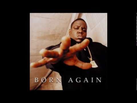 Biggie [Featuring Junior M.A.F.I.A ] - The Notorious B.I.G [Born Again]