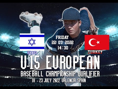 U15 EUROPEAN BASEBALL CHAMPIONSHIP QUALIFIER 2022 / ISRAEL vs TURKEY
