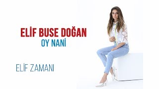 Elif Buse Doğan - Oy Nani