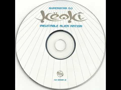 Keoki - Inevitable Alien Nation (Circa 1998) DJ SET / Progressive Breaks / House