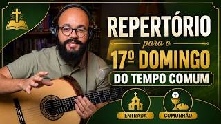 17º Domingo do Tempo Comum | Ano A | Voz e Violão