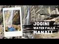 Jogini Waterfalls Manali Biggest Waterfall In Manali Unseen Cave Work From Manali Series EP 3