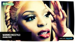 Brianna Perry - Warning (Freestyle)