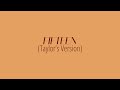 LYRICS FIFTEEN Taylor S Version Taylor Swift