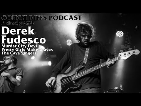 Ep 294 Derek Fudesco (Murder City Devils/Pretty Girls Make Graves/The Cave Singers)