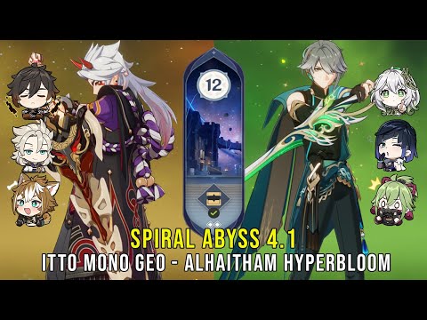 C0 Itto Mono Geo and C0 Alhaitham Hyperbloom - Genshin Impact Abyss 4.1 - Floor 12 9 Stars