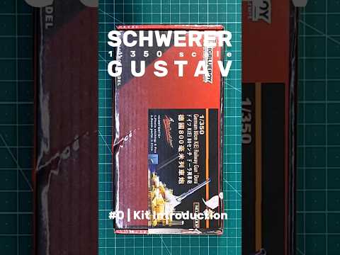 Schwerer Gustav: Part 0 - Kit Introduction #scalemodel #ww2 #artillery #railway