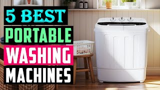 TOP 5 Best Portable Washing Machine 2025 ✅ Ultimate Portable Washers✅