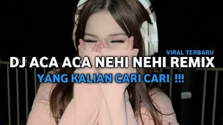 Download lagu DJ ACA ACA NEHI NEHI JEDAG JEDUG REMIX  (PLAT JMK) VIRAL TIKTOK TERBARU mp3 Download lagu DJ ACA ACA NEHI NEHI JEDAG JEDUG REMIX  (PLAT JMK) VIRAL TIKTOK TERBARU mp3
