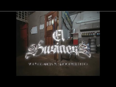 @YoungGarcia Ft @ShootterLEDO - Business