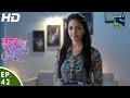 Kuch Rang Pyar Ke Aise Bhi कुछ रंग प्यार के ऐसे भी Episode 42 26