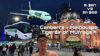 Tigerair or Murrays Coach? Travel between Canberra and Melbourne, bus or plane? Which one