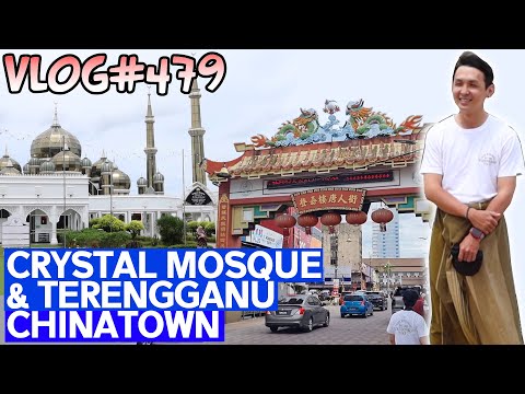CHaT Ride 2022: Crystal Mosque & Terengganu Chinatown | Vlog#479
