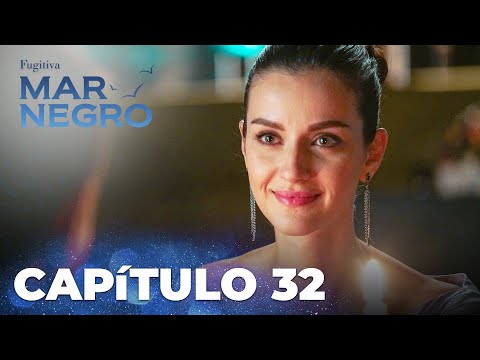 Mar Negro | Fugitiva - Capítulo Exclusivo 32