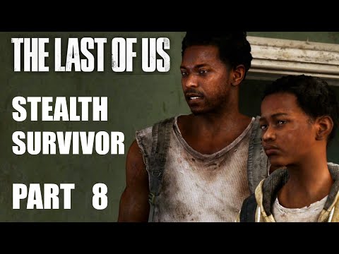 THE LAST OF US Remastered Stealth Survivor Gameplay Walkthrough Part 8 – HENRY AND SAM