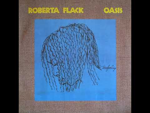 Roberta Flack - You Who Brought Me Love