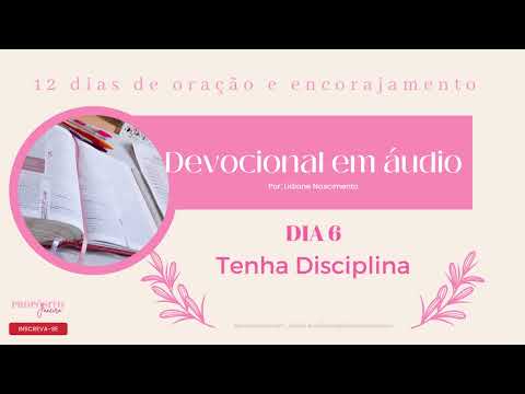 DIA 6 - Devocional - Exerça a disciplina