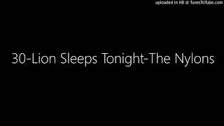30-Lion Sleeps Tonight-The Nylons