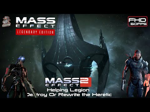 Mass Effect 2 Legendary Edition| Legion Loyalty Full Walkthrough| No Commentary| [60FPS] FHD