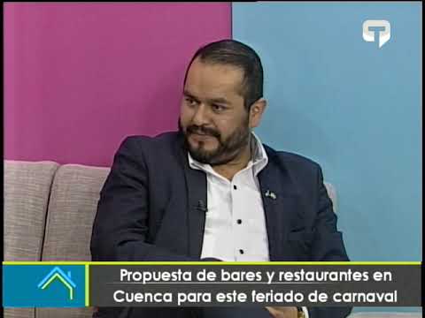 Propuesta de bares y restaurantes en Cuenca para este feriado de carnaval