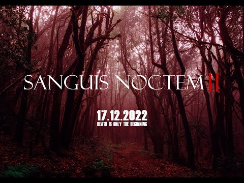Sanguis Noctem II 2022 - Event Promo Video