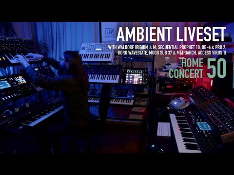Home Concert #50 (Ambient Set)