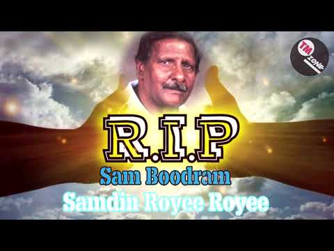 R.I.P Sam Boodram - Samdin Royee Royee [ Wedding Song ]