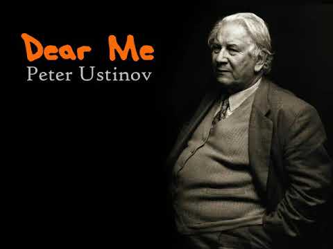 DEAR ME - Peter Ustinov reads from his autobiography. (Part 1)