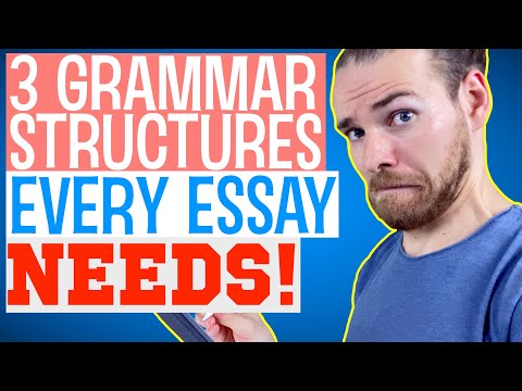 3 Grammar Structures for your B2 First (FCE) Essay!