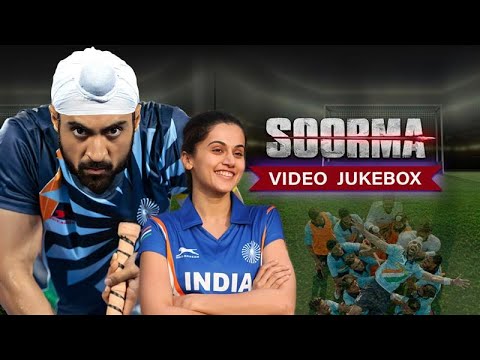 Soorma All Songs - 4K Video Jukebox | Diljit Dosanjh | Taapsee Pannu | Shankar Ehsaan Loy