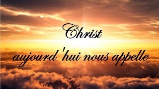 Download lagu Christ aujourd'hui nous appelle mp3