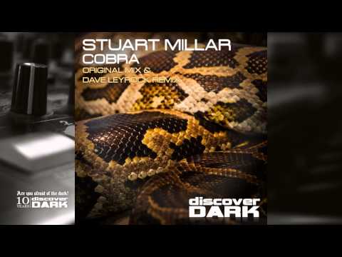 Stuart Millar - Cobra (Dave Leyrock Remix)