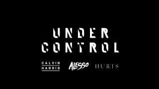 Calvin Harris &amp; Alesso - Under Control ft. Hurts (Audio)