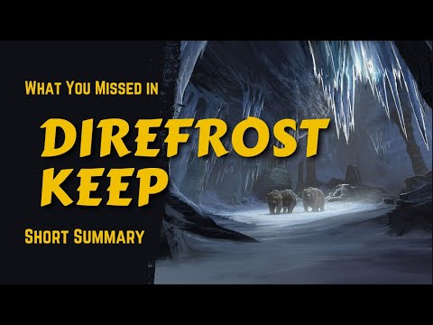 TLDR SHORT SUMMARY - Direfrost Keep from The Elder Scrolls Online
