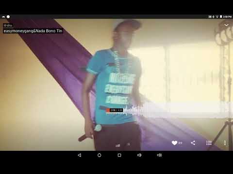 EasyMoneyGang nada bono tin