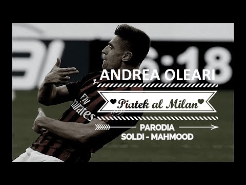 PIATEK AL MILAN - Parodia SOLDI - Mahmood