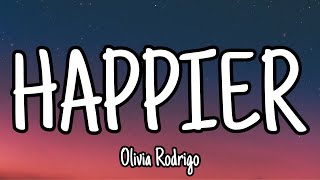 Download lagu Happier - Olivia Rodrigo (Lyrics) mp3 Download lagu Happier - Olivia Rodrigo (Lyrics) mp3