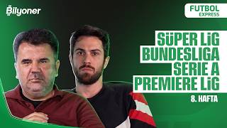 5’te KAÇ? ve Hafta sonu tahminleri | Orhan Uluca, Doruk Keskin | Futbol Express 
