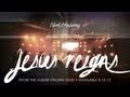 "Jesus Reigns" from New Life Worship STRONG GOD ...