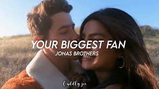 Jonas brothers - Your Biggest Fan //Español