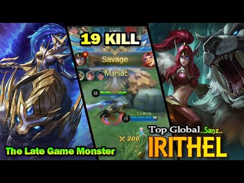 IRITHEL SAVAGE GAMEPLAY NEW SEASON | Irithel Build Tersakit Top 1 Global By .Sanz.